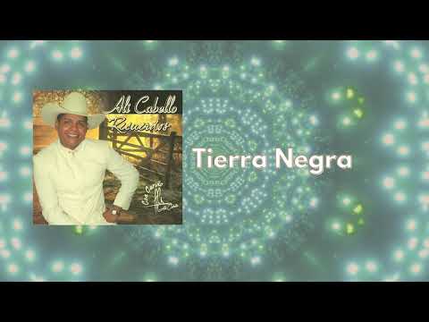 Alí Cabello - Tierra Negra