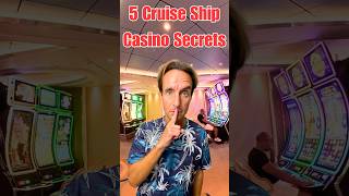 5 Cruise Ship Casino Secrets