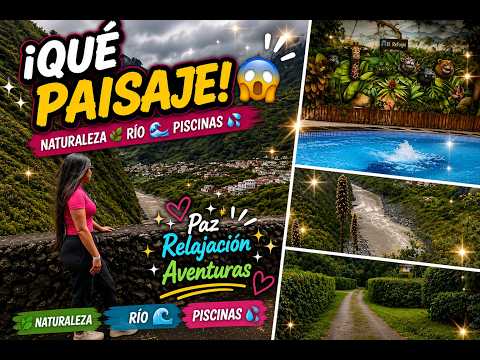 Nos FUIMOS a BAÑOS 🌊🏊‍♀️ ¡El Paisaje del Río nos DEJÓ SIN PALABRAS!  VLOG-SEO