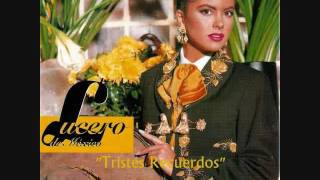 Lucero &quot;Tristes Recuerdos&quot;