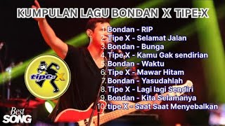 Download lagu Kumpulan Lagu Bondan X Tipe-X mp3 Download lagu Kumpulan Lagu Bondan X Tipe-X mp3