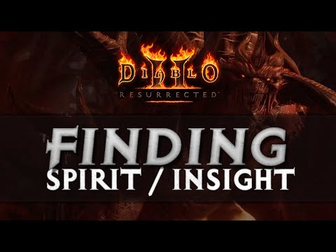 [GUIDE] HOW TO FIND/MAKE SPIRIT AND INSIGHT - DIABLO 2 RESURRECTED