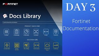 #Day3 FortiGate Firewall Training | NSE4 | Fortinet Documentation |  FortiOS 7.0