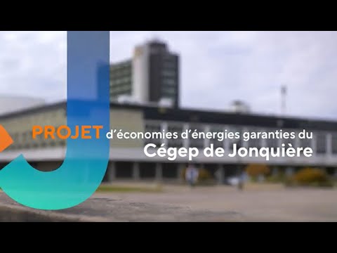 Projet d'économies d'énergies garanties du Cégep de Jonquière