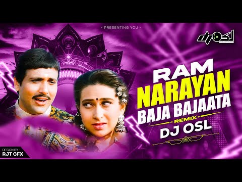 Ram Narayan Baja Bajata - Remix - DJ OSL