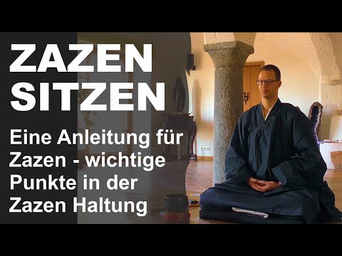 Anleitung Zen Meditation   Wichtige Punkte der Haltung in Zazen