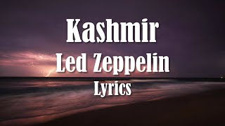 Download lagu Led Zeppelin - Kashmir (Lyrics) (FULL HD) HQ Audio 🎵 mp3