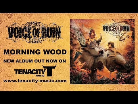VOICE OF RUIN - Morning Wood (2014) - FULL ALBUM STREAM