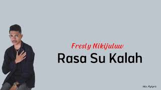 Download lagu Rasa Su Kalah - Fresly Nikijuluw (lirik) mp3 Download lagu Rasa Su Kalah - Fresly Nikijuluw (lirik) mp3