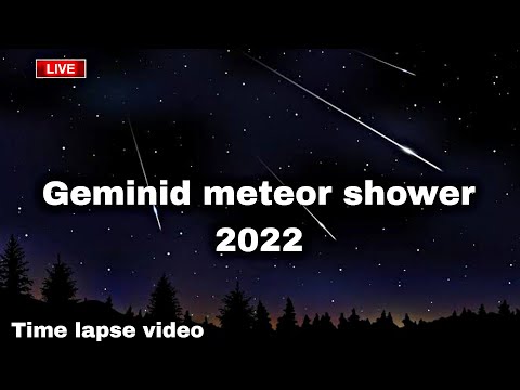 Geminid Meteor Shower 2022 Time lapse video !! Geminid meteor shower 2022 !! meteor shower 2022.