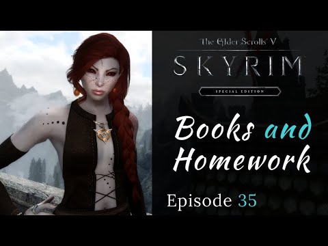Skyrim Special Edition | Books & Homework | Modded Skyrim Let's Play Episode 35