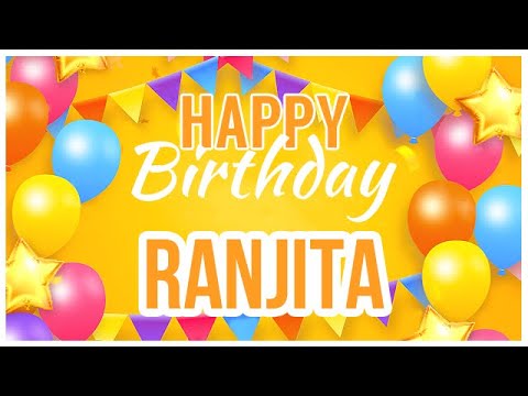 🎂 Happy Birthday Ranjita! 🎉 It's Your Special Day 🥳