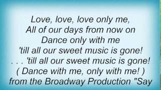 17445 Perry Como - Dance Only With Me Lyrics