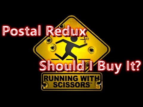 Postal Redux - Should I Buy It? (Review?)