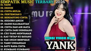 Download lagu YANK - DENOK - CINTA MULIA | SIMPATIK TERBARU | SIMPATIK FULL ALBUM TERBARU 2026 mp3 Download lagu YANK - DENOK - CINTA MULIA | SIMPATIK TERBARU | SIMPATIK FULL ALBUM TERBARU 2026 mp3