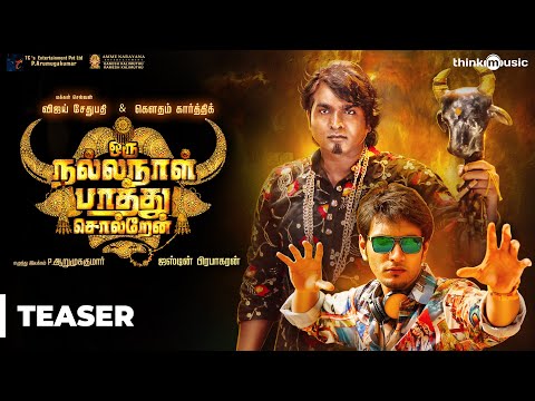 Oru Nalla Naal Paathu Solren (2018) Teaser