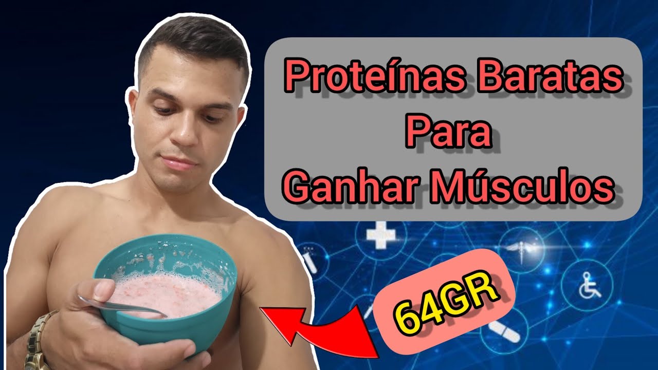Proteínas Mais Baratas | 64GR de Proteína Barata e Fácil de comer