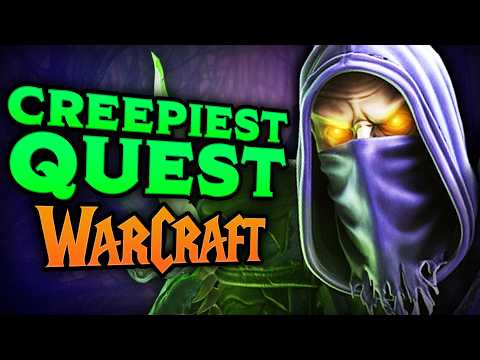The CREEPIEST Quest in World of Warcraft