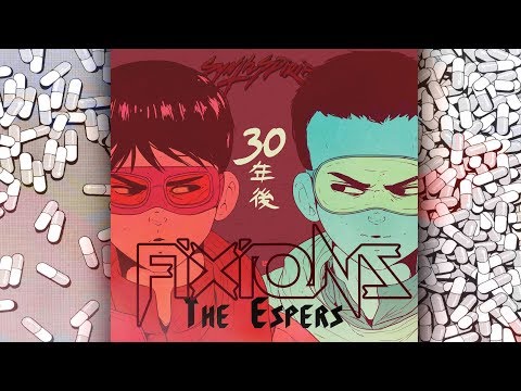 Fixions - The Espers (Akira Tribute)