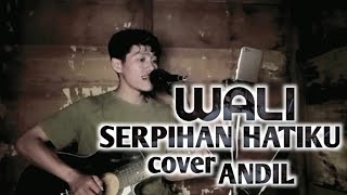 Download lagu WALI - SERPIHAN HATIKU COVER ANDIL 69 #soundcardv8 mp3