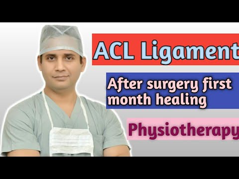 ACL surgery complete  recovery  after your surgery , physiotherapy , exercises