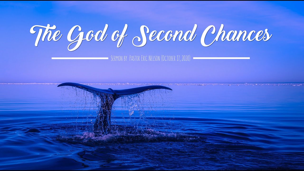 The God of Second Chances