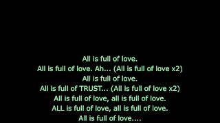 [KARAOKE] All is full of love - BJORK