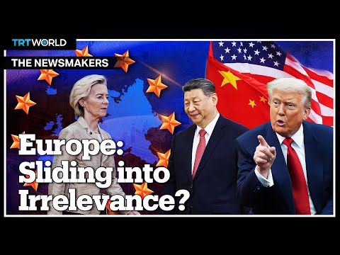 Squeezed by China and the US, is Europe losing its relevance?
