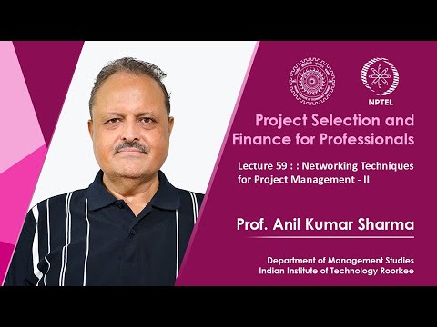 Lecture 60 Networking Techniques for Project Management III