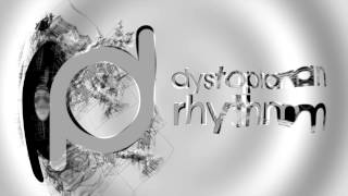 Dystopian Rhythm Podcast 039 - El Grego