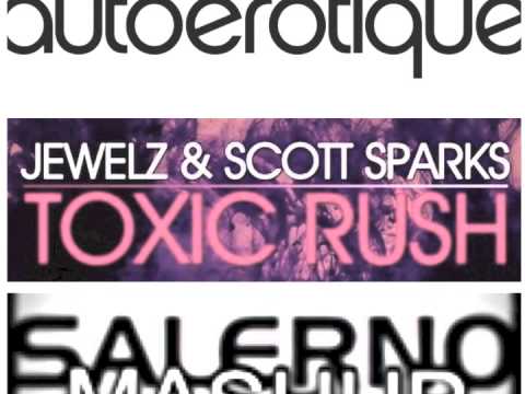 Autoerotique - Roll the Drums Vs. Jewelz & Scott Sparks - Toxic Rush (Mikey Salerno Mashup)