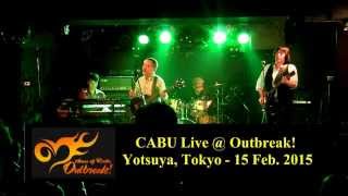 Pride &amp; Passion (Mountain) - CABU Live at Outbreak! Yotsuya, Tokyo 15Feb.2015