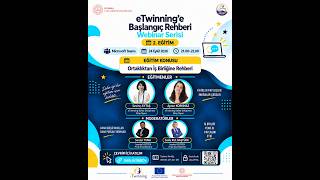 eTwinning' e Başlangıç Rehberi Webinar Serisi -2/ Ortaklıktan İşbirliğine Rehber