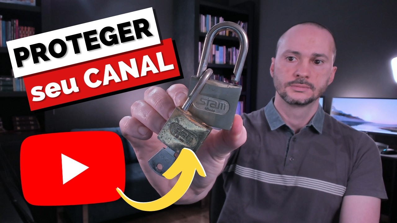 🔒 A ÚNICA forma de PROTEGER seu Canal no YouTube contra hackers