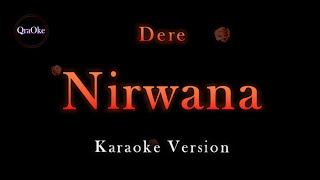 Download lagu Dere - Nirwana (Karaoke Version by QraOke) mp3 Download lagu Dere - Nirwana (Karaoke Version by QraOke) mp3
