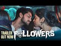 Followers Romantic Thriller Short Film Trailer Navya Naidu Anil Kosuri VD Prasad Guntur Mirchi