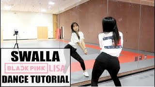  SWALLA  - BLACKPINK LISA SOLO DANCE - Lisa Rhee D