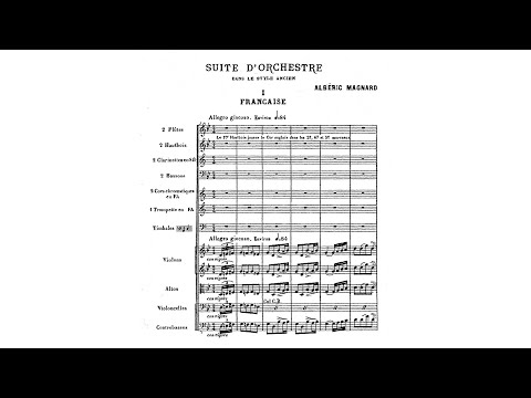 Albéric Magnard – Suite d’orchestre dans le style ancien