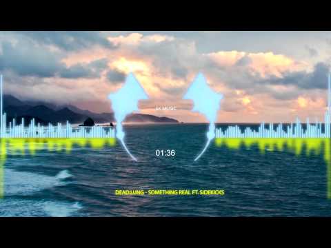 Dead:Lung Something Real ft. Sidekicks