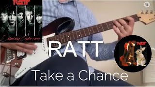 Take a Chance - RATT with Lyrics / Guitar Cover