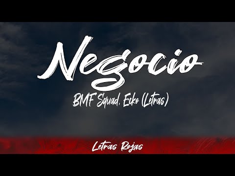 BMF Squad, Ecko - Negocio (Lyrics/Letra) | #WingLyrics