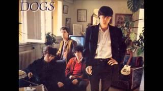 The Dogs - Gone Gone Gone - 1982