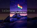 Watan Azaad Hai Mera Independent Day 15aug Special Whatsapp Status Video