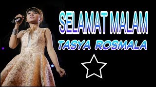 Download lagu tasya - selamat malam mp3
