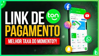LINK de PAGAMENTO TON tem BOAS TAXAS? PAGA em QUANTOS DIAS? SAIBA TUDO AQUI