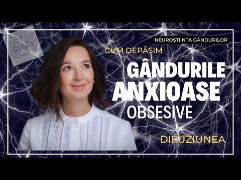 Episod 4: Gândurile anxioase și obsesive. Tu nu ești autorul lor. Află aici cum să le depășești