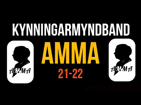 Kynningarmyndband AMMA 2021-2022