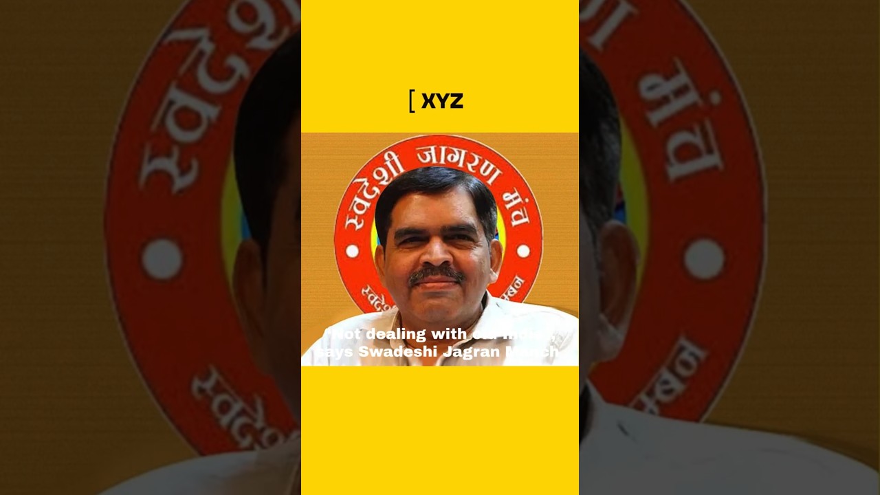 Not dealing with old India”, says Swadeshi Jagran Manch