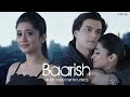 Tumhe Baarish Bada Yaad Karti Hai Music Video Mohsin Khan Shivangi Joshi Payal Dev Stebin Ben