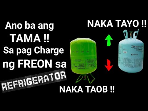 Alin ang TAMA sa Pag Charge ng FREON sa Refrigerator | Naka TAOB ang tangke ?? oh naka TAYO !!